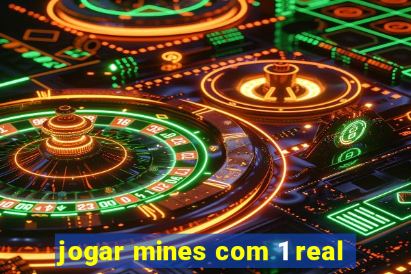 jogar mines com 1 real